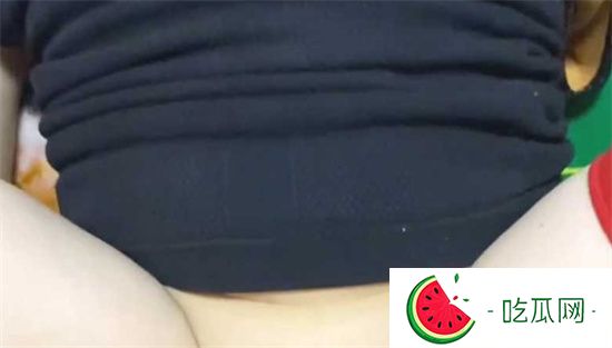 清純幼教老師出軌視頻流出 脫下內褲絲襪露出極品翹臀 蜜水狂流!-吃瓜網